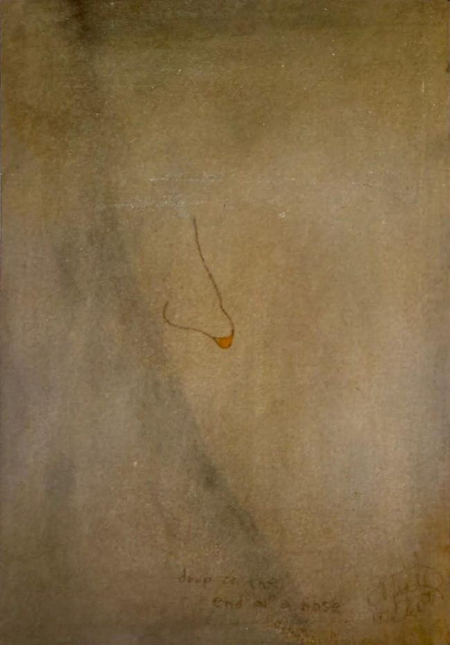 'Drop on the End of a Nose', 1971 oil pencil
